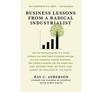 Ray C Anderson Robin Whi Business Lessons from a Radical Industriali (Tascabile)
