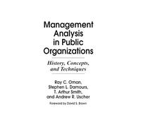 Ray C. Oman Stephen L. Damours A Management Analysis in Publi (Copertina rigida)
