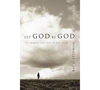 Ray C Stedman Let God Be God (Tascabile)