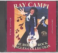 Ray Campi - The Rollin' Rock Singles Collection (CD)