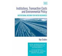 Ray Challen Institutions, Transaction Costs and Environmental (Copertina rigida)