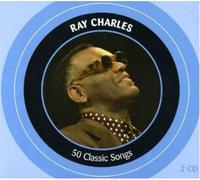 Ray Charles - 50 Classic Songs by Ray Charles