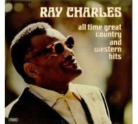 RAY CHARLES - ALL TIME COUNTRY & WESTERN HITS