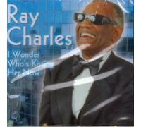 Ray Charles - I Wonder Who's Kissing He