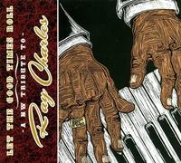 Ray Charles Let the Good Times Roll: A NW Tribute to Ray Charles (CD)