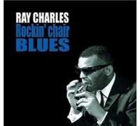 Ray Charles - ray charles - rockin chair blues AudioCD Italian Import