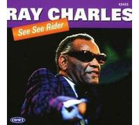 Ray Charles - See See Rider