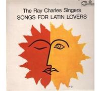 RAY CHARLES SINGERS - SONGS FOR LATIN LOVERS LP (VINYL) UK COMMAND 1965
