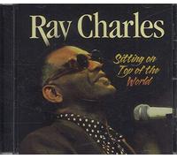 Ray Charles - Sitting On Top Of The