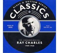 Ray Charles The Chronological Ray Charles 1949 - 1950: BLUES & RHYTHM SERIE (CD)