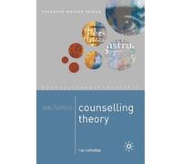 Ray Colledge Mastering Counselling Theory (Tascabile) Bloomsbury Master Series