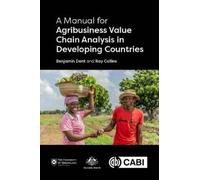 Ray Collins Ben A Manual for Agribusiness Value Chain Analysis in De (Tascabile)