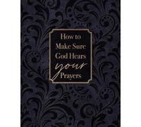 Ray Comfort How to Make Sure God Hears Your Prayers (Tascabile)