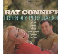 Ray Conniff And His Orchestra & Chorus - Friendly Persuasion