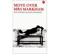 Ray Cooney John Chapman Move Over Mrs.Markham (Tascabile)