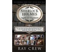 Ray Crew Sherlock Holmes and The Angels of Vengeance (Tascabile)