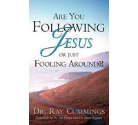 Ray Cummings Are You Following Jesus or Just Fooling Around? (Tascabile)