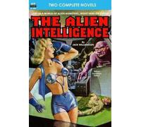 Ray Cummings Jack Wil Alien Intelligence, The, & Into the Fourth Di (Tascabile)