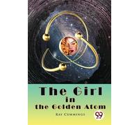 Ray Cummings The Girl in the Golden Atom (Tascabile)