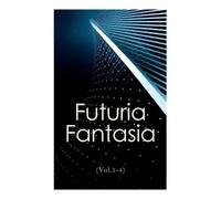 Ray D Bradbury Henry Hasse Antony Corvais Guy Amory Futuria Fantasi (Tascabile)