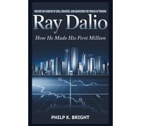 Ray Dalio: How He Made His First Million