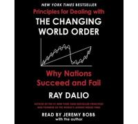 Ray Dalio Principles for Dealing with the Changing World Order (CD)