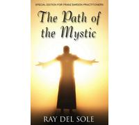 Ray Del Sole The Path of the Mystic (Tascabile)