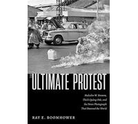 Ray E. Boomhower The Ultimate Protest (Tascabile)