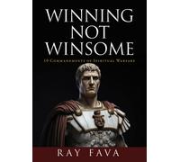 Ray Fava Winning Not Winsome (Tascabile)