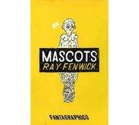 Ray Fenwick Mascots (Copertina rigida)