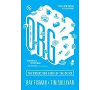 Ray Fisman Tim Sullivan The Org (Tascabile)