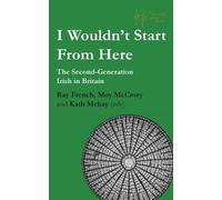 Ray French I Wouldn'T Start from Here (Tascabile)
