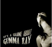 Gemma Ray It's a Shame About Gemma Ray (CD) Album