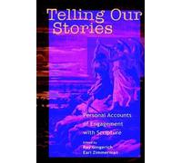 Ray Gingerich Earl Zimmerman Telling Our Stories (Tascabile)