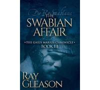 Ray Gleason The Swabian Affair (Tascabile)