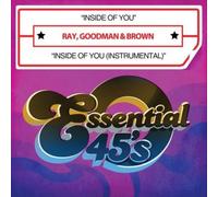 Ray, Goodman & Brown - Inside of You/Inside of You (Instrumental)