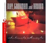 Ray, Goodman & Brown Intimate Moments (Digitally Remastered) (CD)