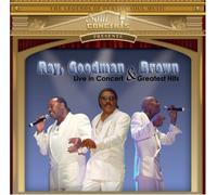 Ray, Goodman & Brown - Live in Concert