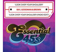 Ray, Goodman & Brown - Look Over Your Shoulder/Look Over Your Shoulder (R