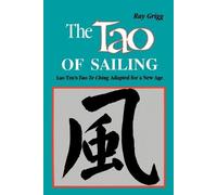 Ray Grigg Tao of Sailing (Tascabile)