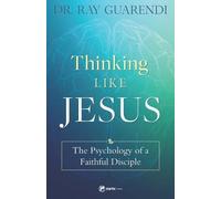 Ray Guarendi Thinking Like Jesus (Tascabile)