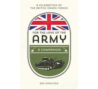 Ray Hamilton For the Love of the Army (Copertina rigida)