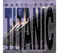 Ray Hamilton Orchestra & Singers - Titanic Reflections-Music from Titanic