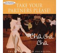 Ray Hamilton Take Your Partners Please - Cha Cha Cha: the Ballroom Dance Co (CD)