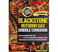 Ray Hampton Blackstone Outdoor Gas Griddle Cookbook (Tascabile)