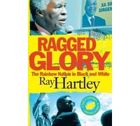 Ray Hartley Ragged glory (Tascabile)