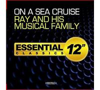Ray & His Musical Family - On A Sea Cruise