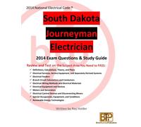 Ray Holder South Dakota 2014 Journeyman Electrician Study Guide (Tascabile)