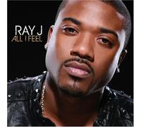 Ray J - All I Feel