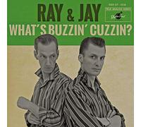 Ray & Jay - What'S Buzzin' Cuzzin? Ep
